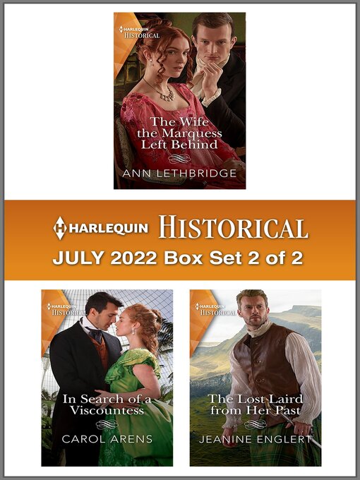 Title details for Harlequin Historical: July 2022 Box Set 2 of 2 by Ann Lethbridge - Available